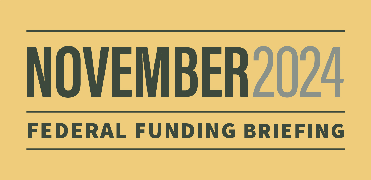 November Federal Funding Briefing is packed with information for SBIR grantees