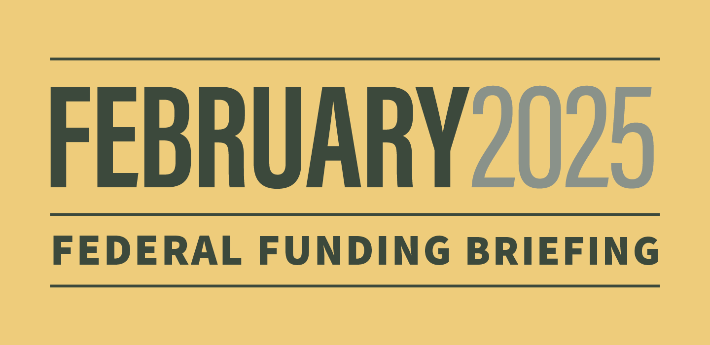 February Federal Funding Briefing